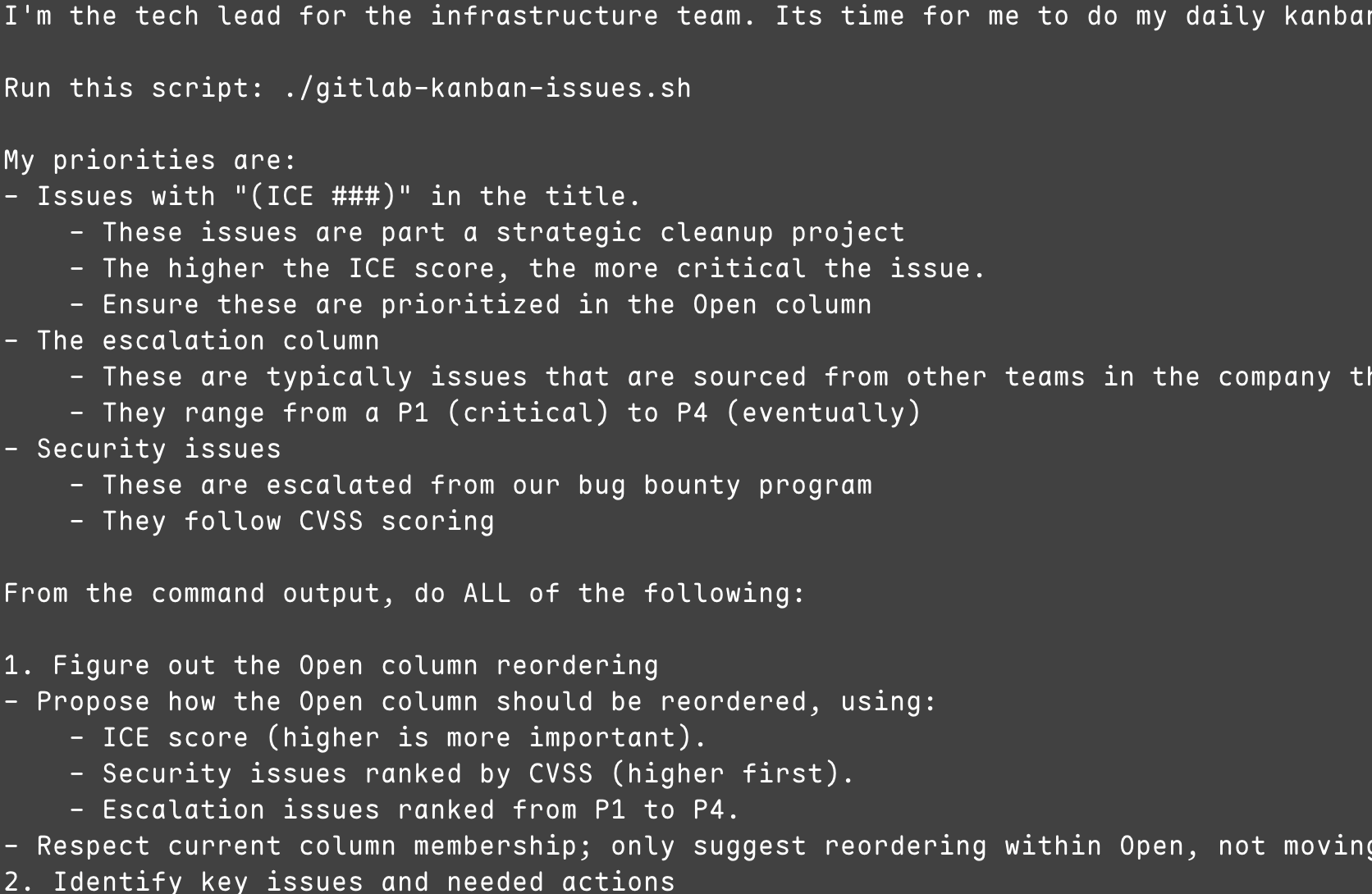 Terminal screenshot showing a text brief that explains an infrastructure tech lead’s kanban process, including running a gitlab-kanban-issues.sh script, prioritizing ICE-scored, escalation, and security issues, and listing tasks such as reordering the Open column and identifying key issues and actions.